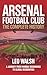 Arsenal Football Club by Leo Walsh