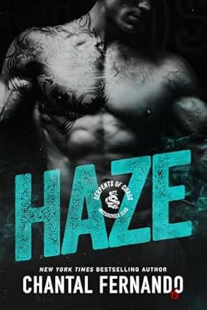 Haze (Serpents of Chaos MC #2)