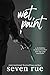 Wet Paint: A Forbidden Student Teacher & Age Gap Romance