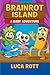 Brainrot Island: A Baby Adv...