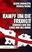Kampf um die Freiheit: Georgien und der lange Arm des Kreml (German Edition)