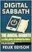 The Digital Sabbath: Reclai...
