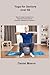 Yoga for Seniors Over 60: A...