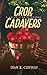 Crop of Cadavers: A Collect...