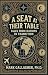 A Seat at Their Table by Mark Gallagher