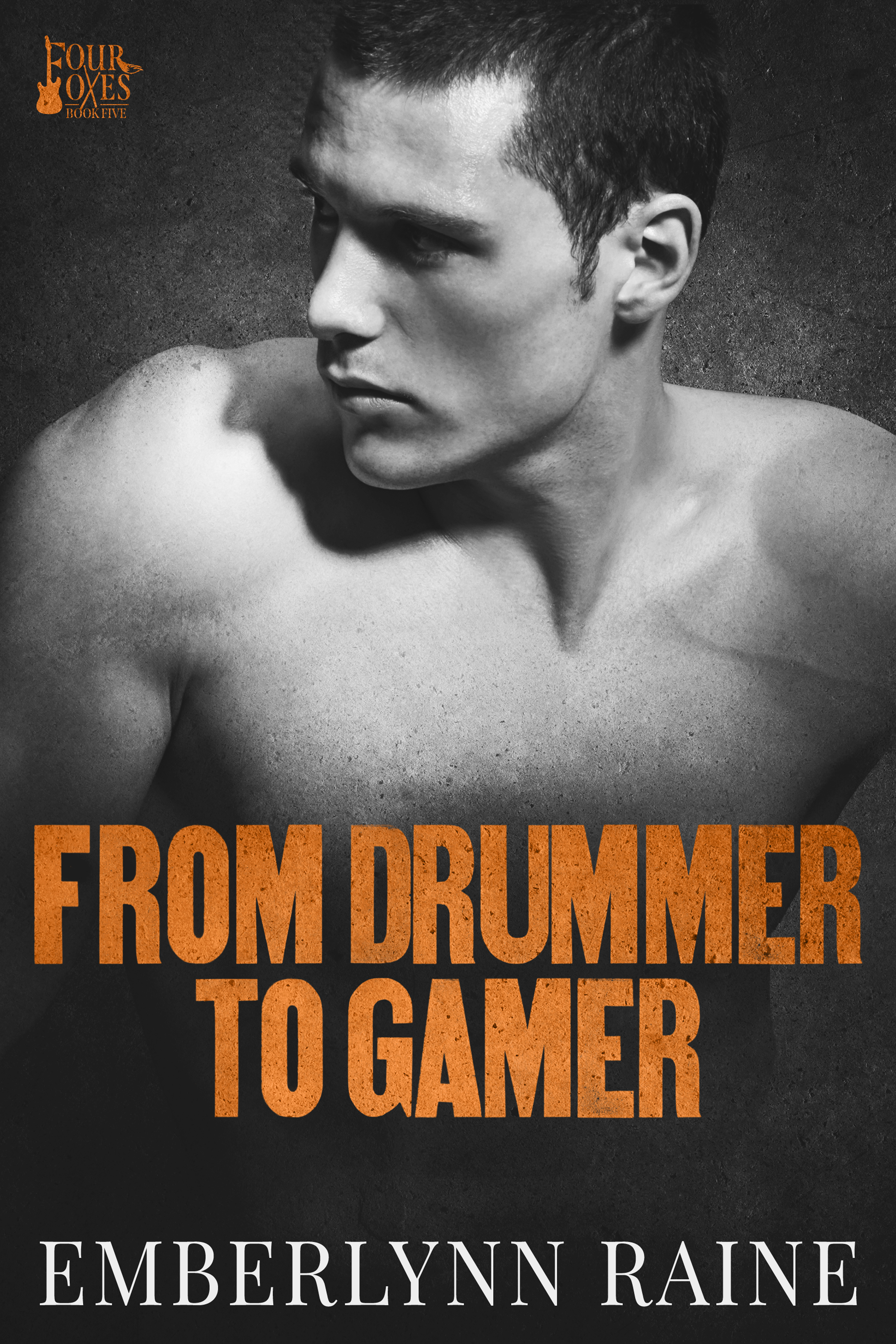 From Drummer to Gamer (Four Foxes #5)