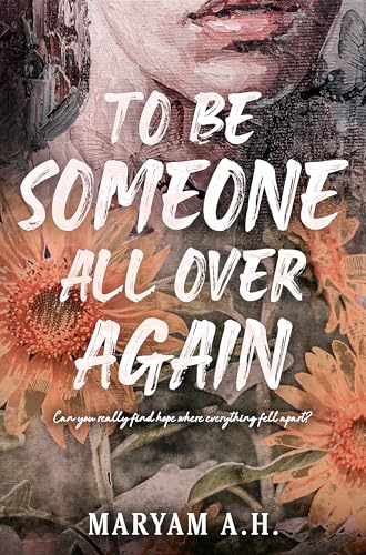 To Be Someone All Over Again : New Adult Contemporary Romance (Kindle Edition)