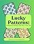 Lucky Patterns by G. George