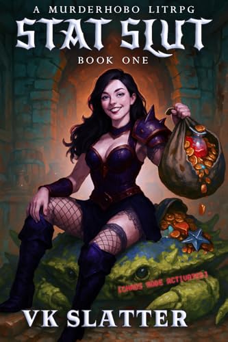 Stat Slap 1: A Murderhobo LitRPG (The Stat Slap Saga)