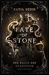 Fate of Stone by Katja Segin