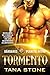Tormento: Una novela romántica de ciencia ficción con guerreros alienígenas (Bárbaros del planeta de arena nº 3) (Spanish Edition)