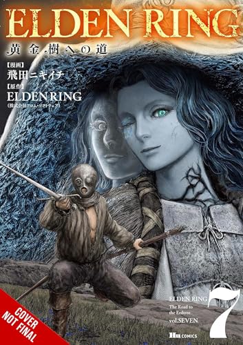 Elden Ring: The Road to the Erdtree, Vol. 7 (Volume 7)