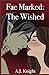 Fae Marked: The Wished