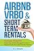 Airbnb, Vrbo & Short-Term R...
