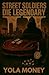 Street Soldier Die Legendar...