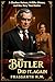 The Butler Did It... Again: A Clueless Heiress, A Killer Dinner, and One Very Tired Butler