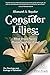 Consider the Lilies: How Je...