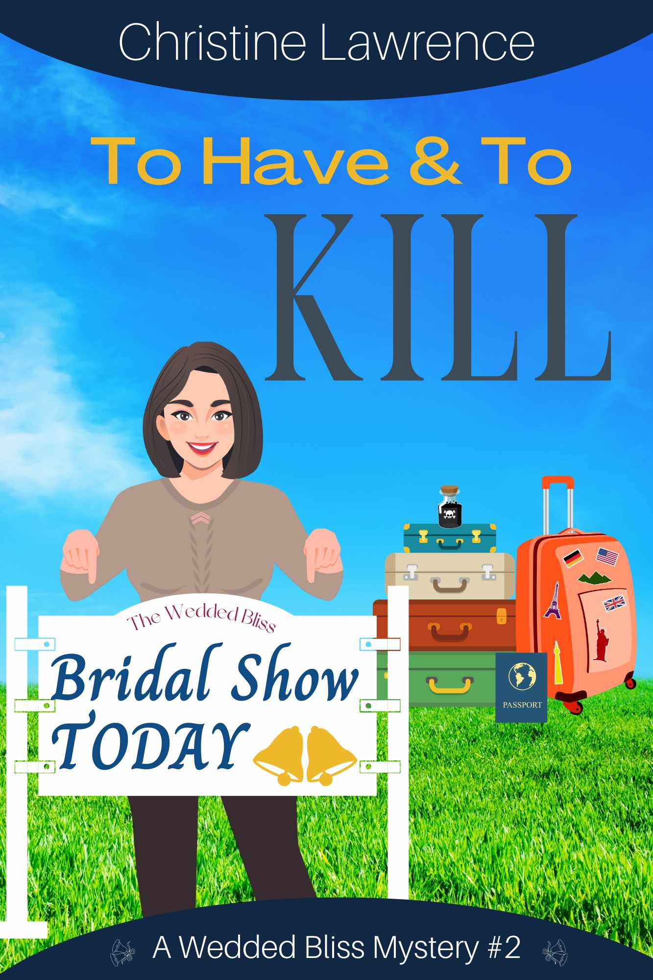 Read To Have and To Kill (Wedded Bliss #2)