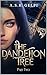 The Dandelion Tree, Part Two (The Dandelion Chronicles Book 3)