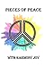 Pieces of Peace by Harmony Joy