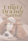 The Empty Drawer Journal: Luxe: A guided breakup recovery companion for Women who've loved deeply and are finding their way back to themselves