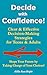 Decide with Confidence! Clear & Effective Decision-Making Str... by Millie Rose Bright Decide with Confidence! Clear & Effective Decision-Making Str... by Millie Rose Bright