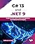 C# 13 and .NET 9: Guide to ...