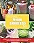 The Ultimate Protein Smoothie Bible by Wynne Locke