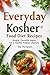 Everyday Kosher Food Diet R...