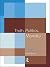 Truth, Politics, Morality: Pragmatism and Deliberation