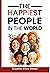 The Happiest People in the ...