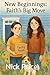 New Beginnings: Faith's Big...