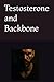 Testosterone and Backbone