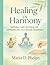 Healing in Harmony: Natural...