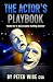 The Actor's Playbook: Tools...