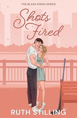 Shots Fired (The Blade Kings #3)