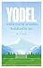 Yodel When You're Winning by Aly Mir