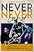 Never Never Land: A Lifetim...
