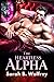 The Heartless Alpha: A Fated Mates Rejected Mates Werewolf Romance (Stubborn Alphas)