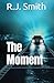 The Moment