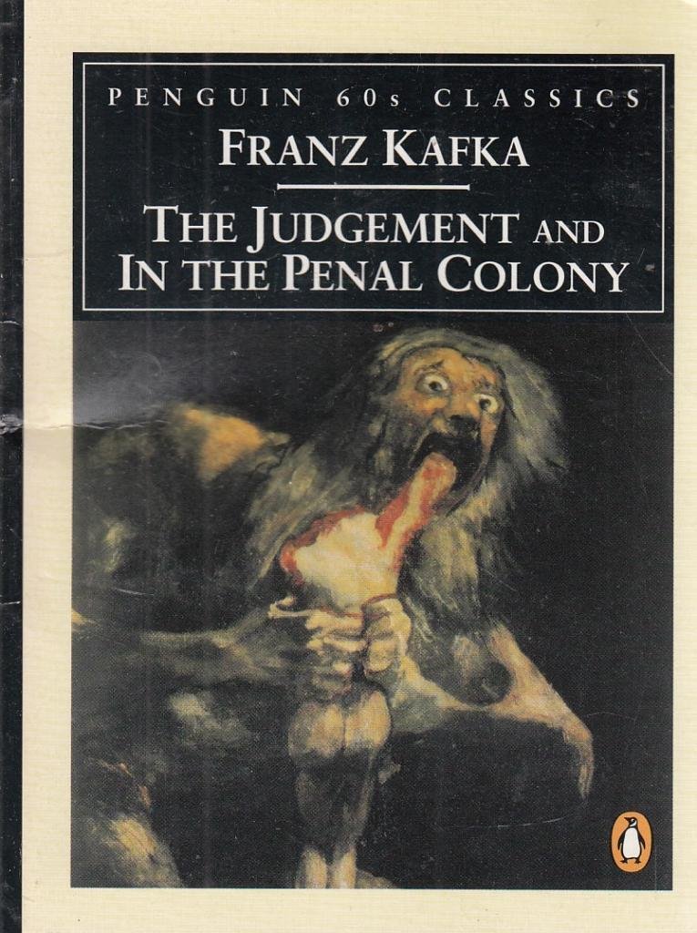 The Judgement and In the Penal Colony (Paperback)
