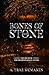 Bones of Stone (The Dwarves of Ice-Cloak)