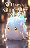 So I'm a Slime, N...