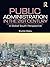 Public Administration in the 21st Century: A Global South Perspective