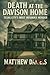 Death At The Davison Home Texas City's Most Infamous Murder by Matthew Daniels