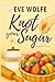 Knot Your Sugar: A Cozy Omegaverse Romance (Snugverse Romcom)
