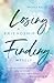 Losing a Friendship, Findin...