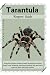 TARANTULA KEEPERS GUIDE: Ev...