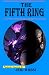 The Fifth Ring: Book Two in...