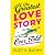 (Probably) The Greatest Love Story Ever Told: "If you want to know what true love feels like, read this book." (romantic comedy)